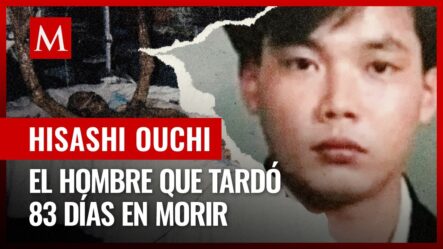 La Trágica Historia De Hisashi Ouchi, El Hombre Que Sufrió La Mayor Carga Radioactiva De La Historia