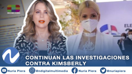 Continuan Las Investigacion Con El Caso De Kimsberly Taveras
