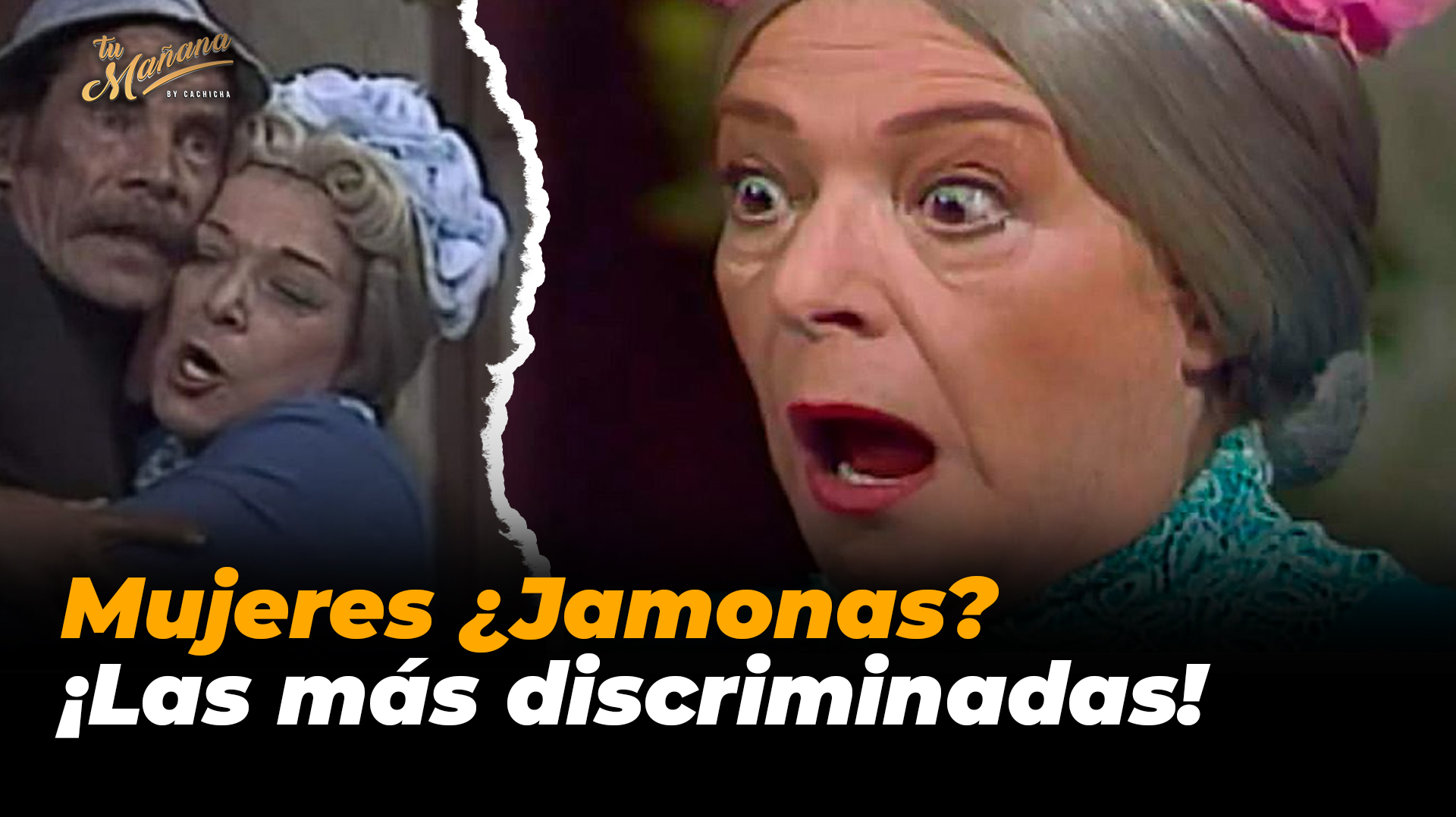Mujeres ¿Jamonas? ¡La Más Discriminadas!  | Tu Mañana By Cachicha