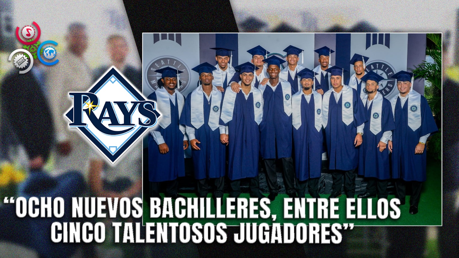 Tampa Bay Rays Impulsa La Educación Con Su Primera Graduación En RD