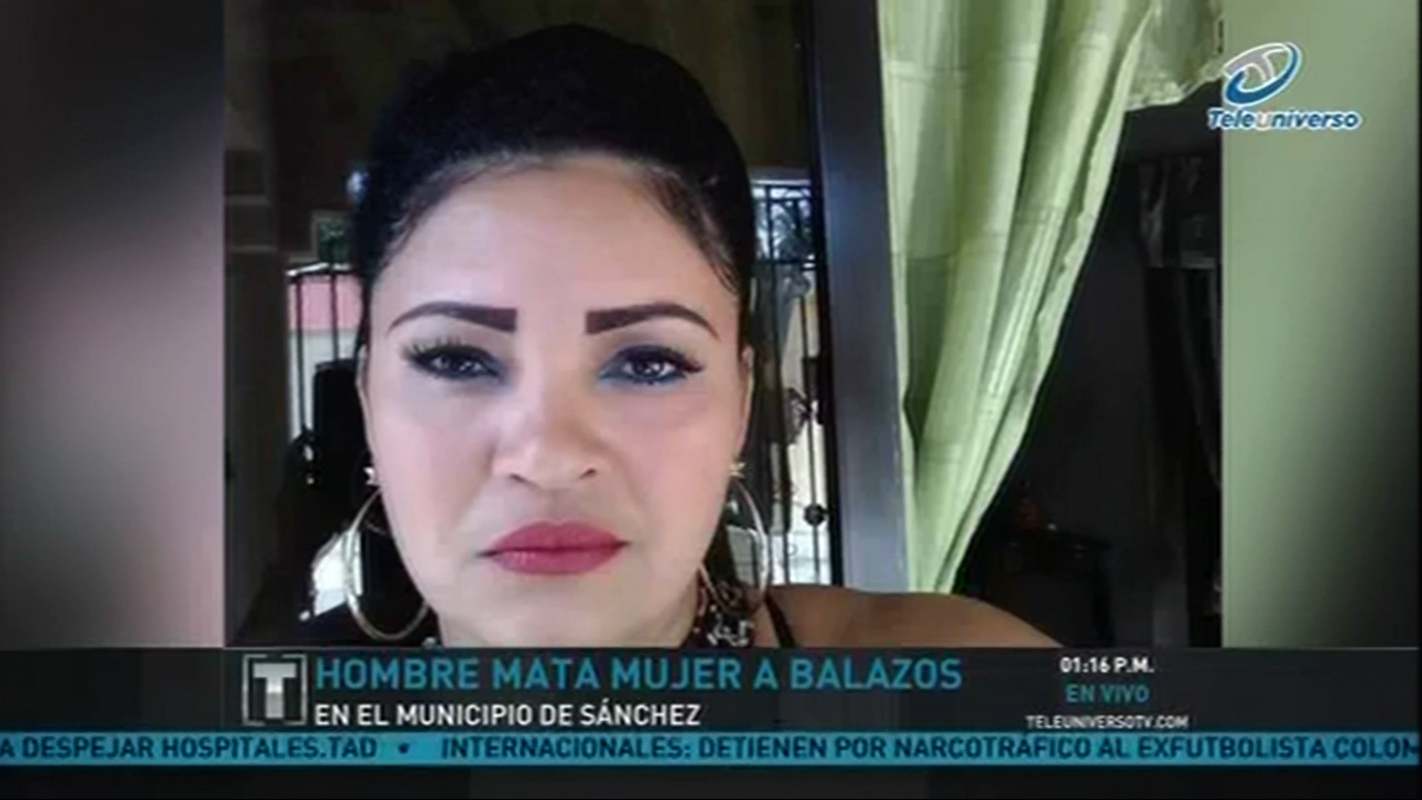 Hombre Mata Mujer A Balazos En El Municipio De Sánchez