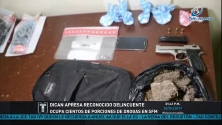 DICAN Apresa Reconocido Delincuente Ocupa Cientos De Porciones De Drogas En SFM
