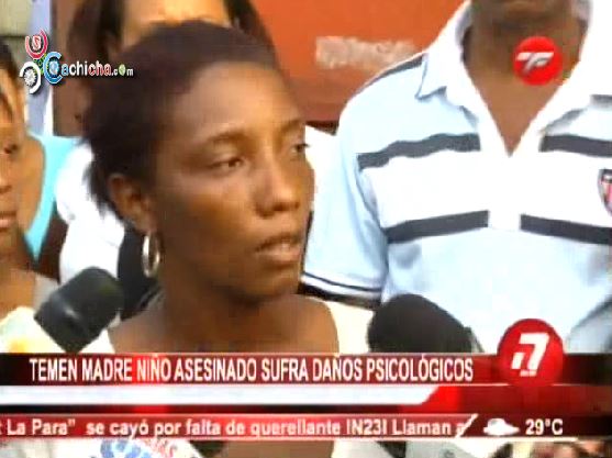 Temen Que Madre Del Niño Asesinado A Puñaladas Sufra Daños Psicológicos #Video