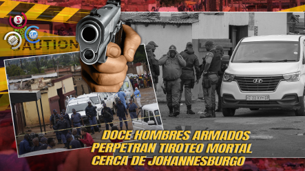 Tiroteo En Taberna De Sudáfrica Deja Al Menos Nueve Muertos Y Diez Heridos