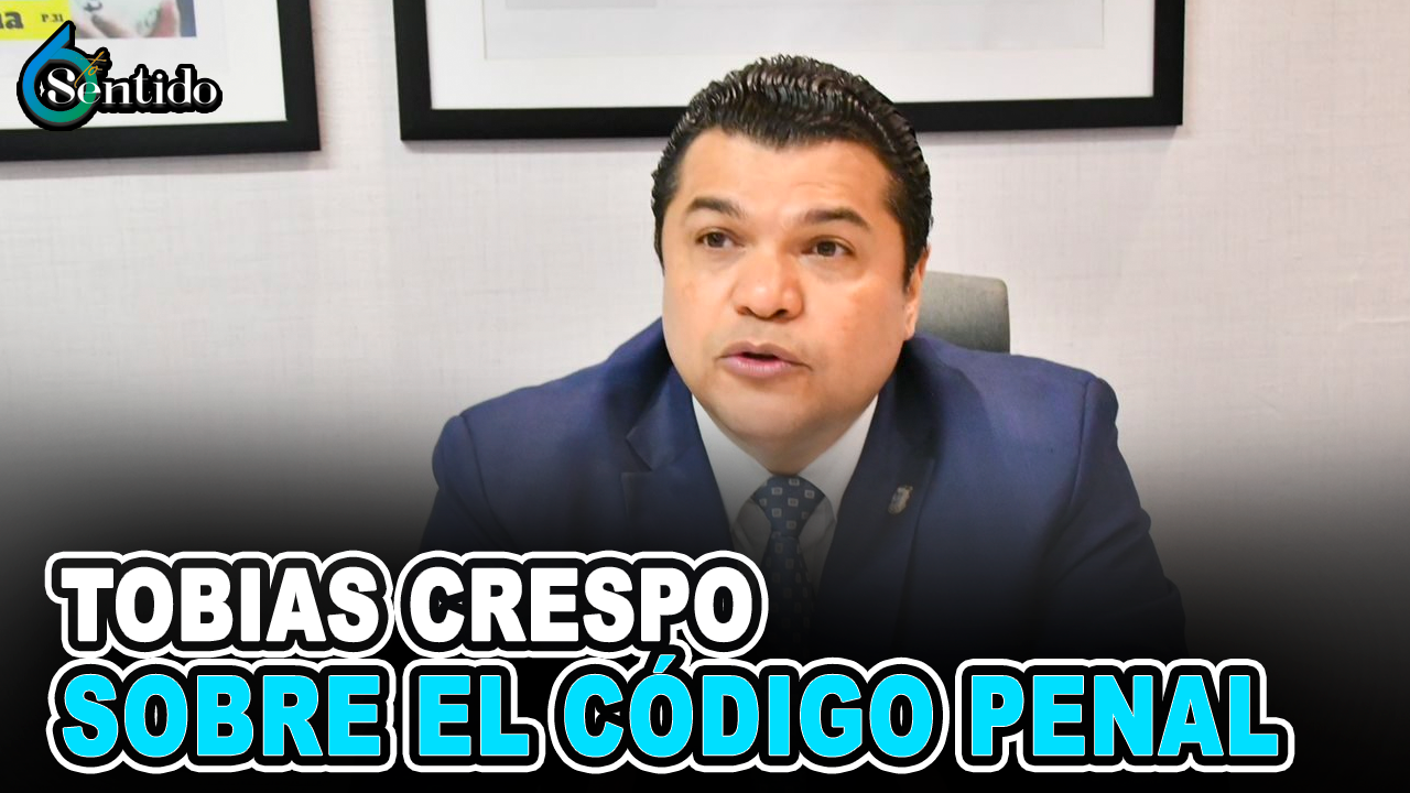 Tobías Crespo Habla Sobre El Código Penal | 6to Sentido