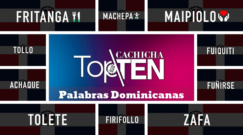 Top 10 Palabras Dominicanas Más Utilizadas