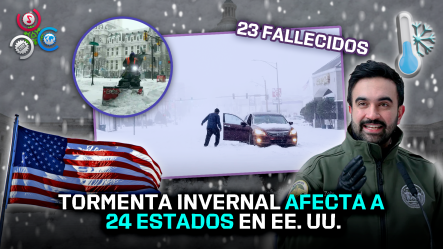 Tormenta Invernal Afecta A 24 Estados Y Deja 23 Muertos En EE. UU.