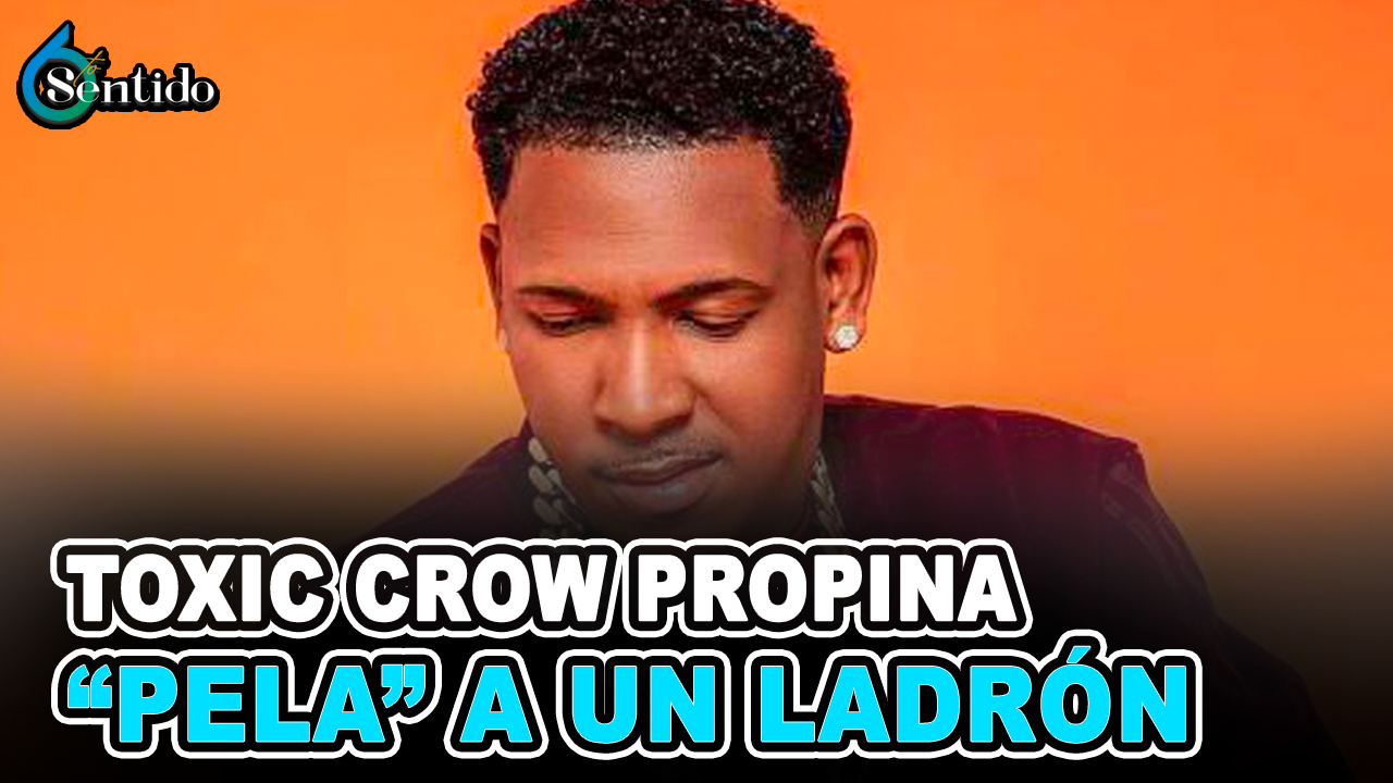 Toxic Crow Propina “pela” A Un Ladrón | 6to Sentido