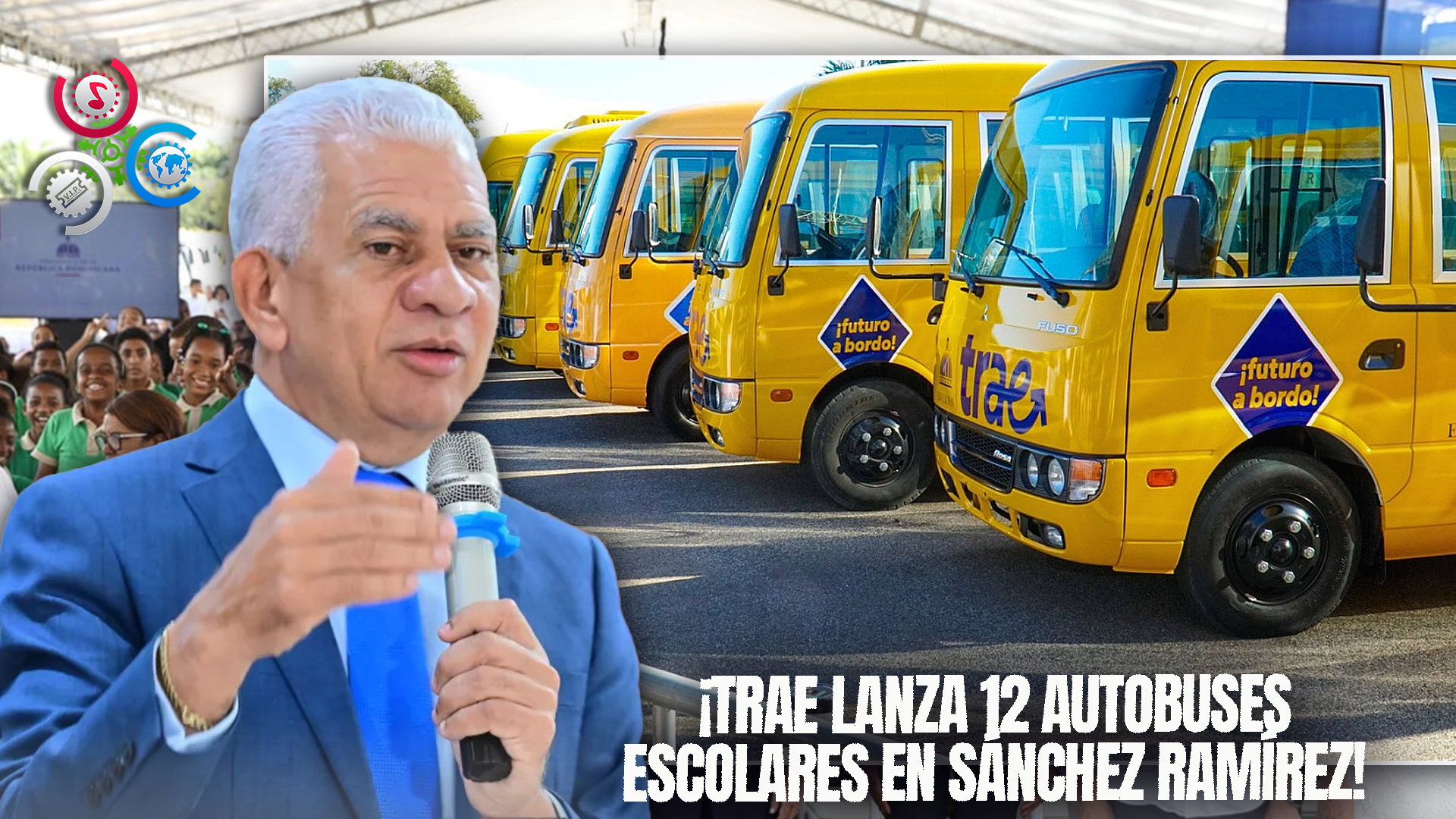 Trae Incorpora 12 Autobuses Escolares En Sánchez Ramírez