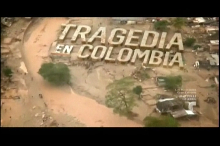 Colombia Vive Uno De Los Peores Desastres De Su Historia