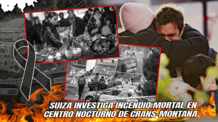 Tragedia En Estación De Esquí De Suiza Deja Decenas De Muertos Y 119 Heridos Tras Incendio En Bar