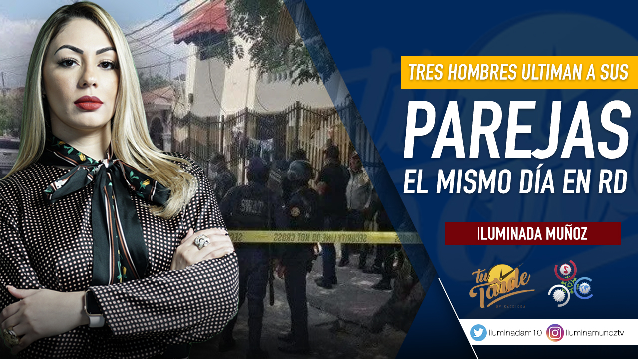 Tres Hombres Ultiman A Sus Parejas El Mismo Día En RD | Tu Tarde