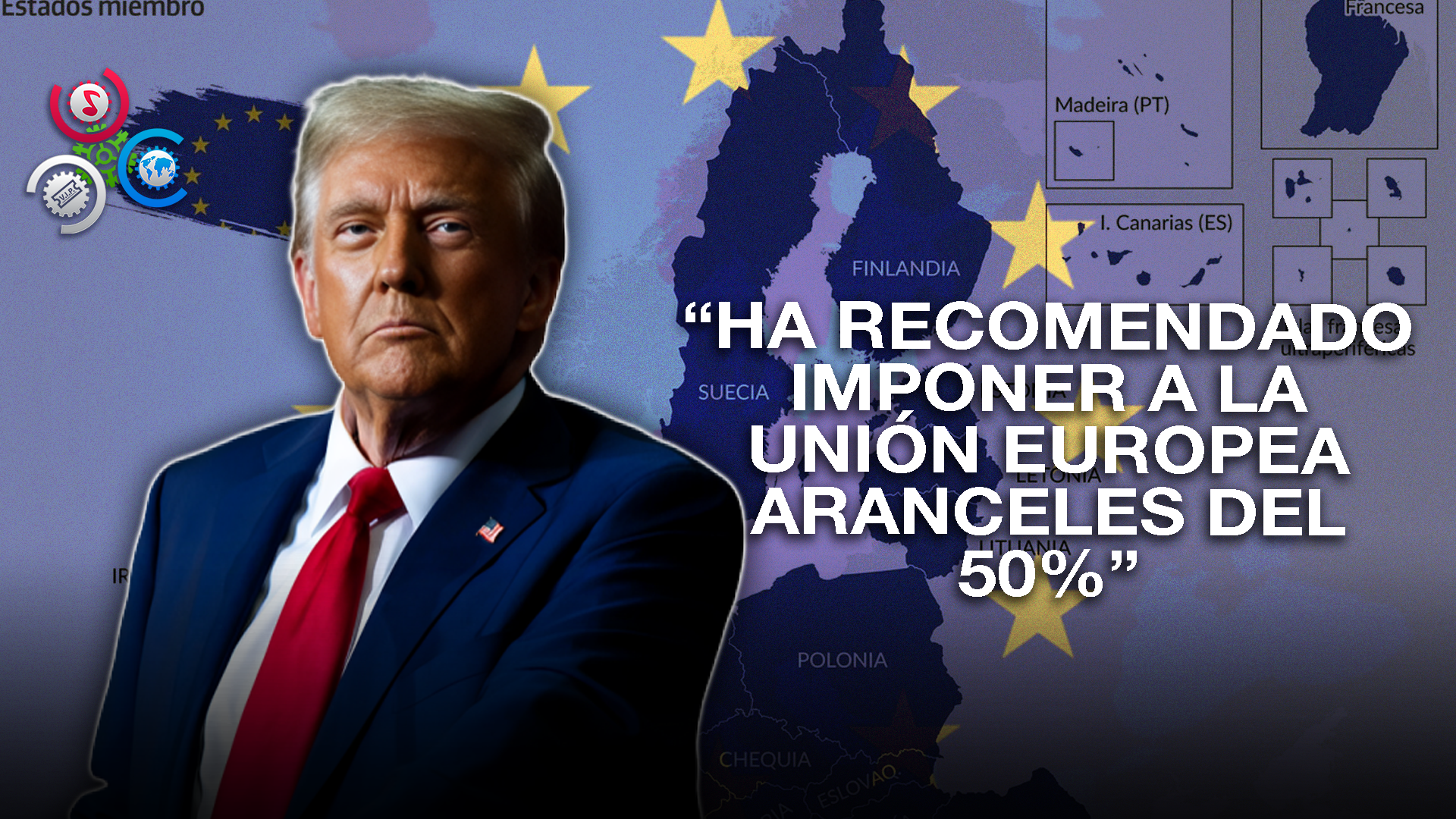 Trump Amenaza Aranceles A La UE Por Políticas