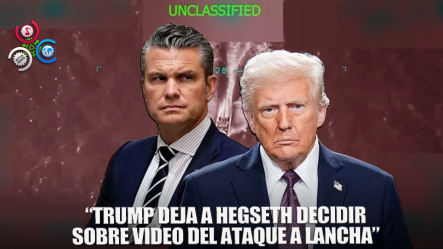 Trump Cambia De Postura Y Deja En Manos De Hegseth La Revelación Del Video Del Ataque A Una Lancha