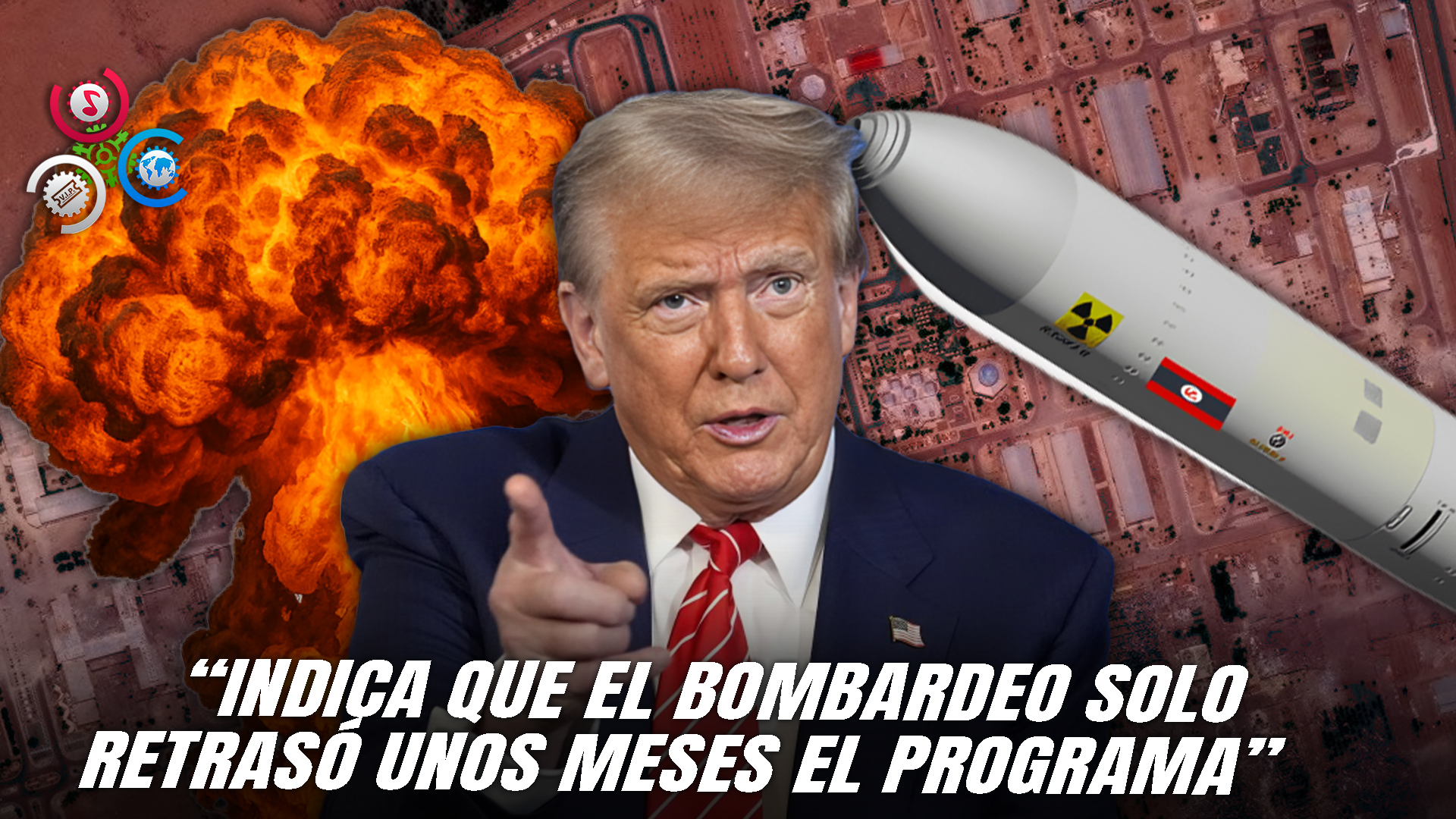 Trump Afirma Destruir Arsenal Nuclear Iraní, Inteligencia Discrepa