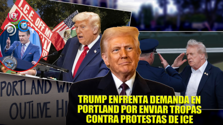 Trump Envía Agentes A Portland Para Controlar Protestas Contra ICE Y La Ciudad Responde Con Demanda