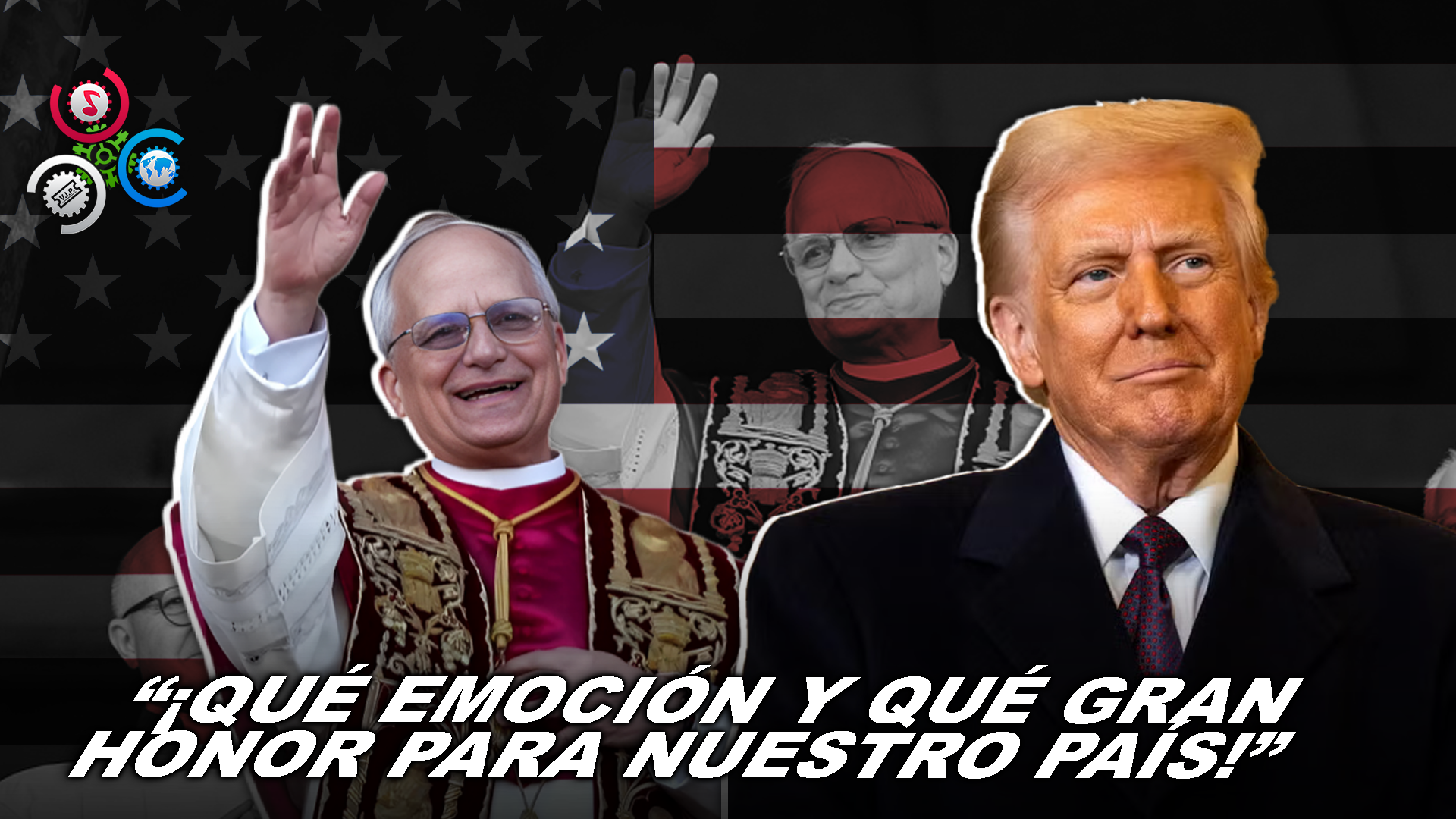 Trump Felicita Al Nuevo Papa León XIV Y Celebra Su Elección Como “un Gran Honor Para Estados Unidos”