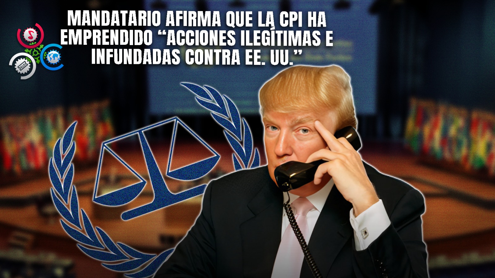 Trump Intensifica Su Enfrentamiento Con La Corte Penal Internacional Con Nuevas Sanciones