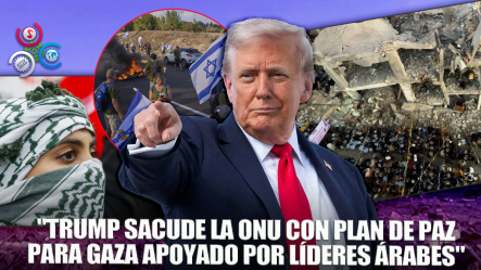 Trump Presenta Un Plan De Paz Para Gaza Con Apoyo De Líderes árabes