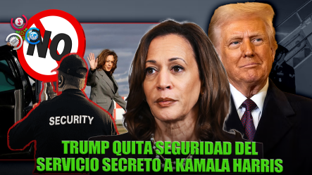 Trump Retira La Protección Del Servicio Secreto A Kamala Harris
