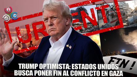 Trump Se Muestra Optimista Sobre Posible Acuerdo Para Poner Fin Al Conflicto En Gaza
