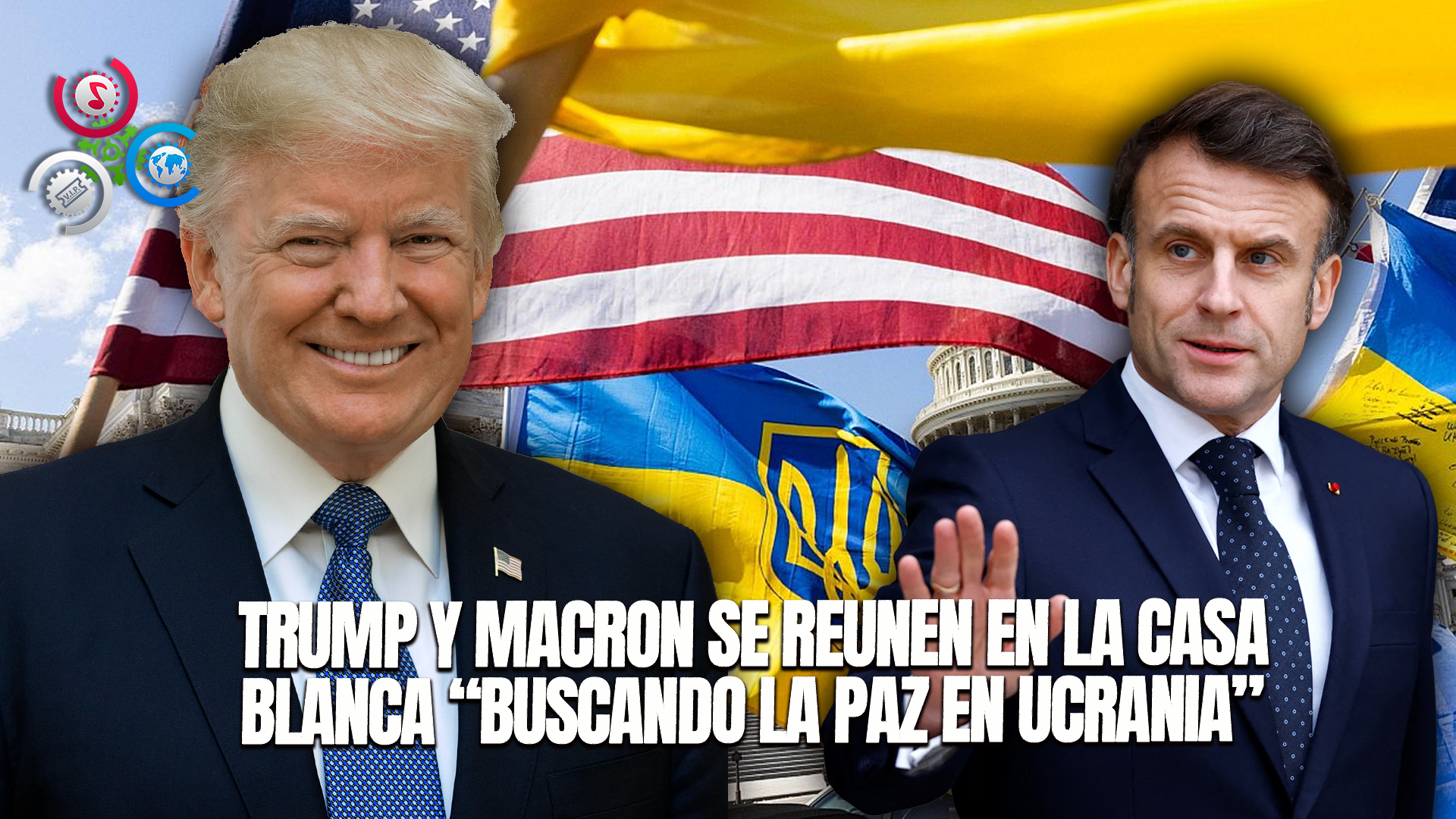 Trump Y Macron Se Reúnen En La Casa Blanca En Medio De Los Intentos Por Acabar La Guerra En Ucrania