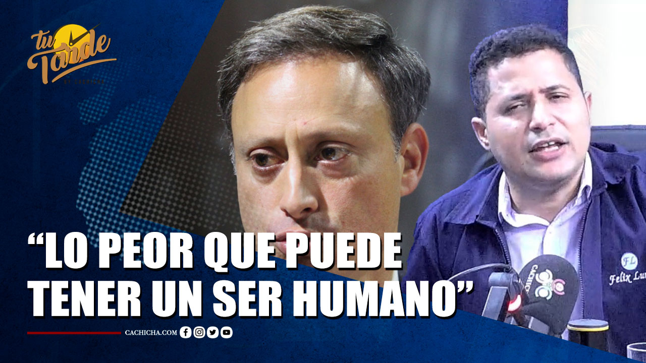 Félix Luna: “Jean Alain Es Producto De Todo Lo Peor Que Puede Tener Un Ser Humano” | Tu Tarde By Cachicha