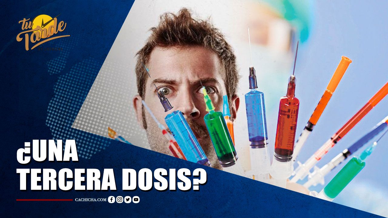 El Impacto De Una Tercera Dosis ¡Fuerte Debate En Cabina! | Tu Tarde By Cachicha