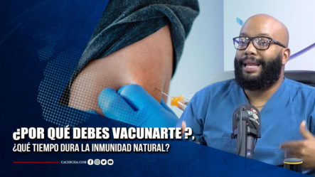 Dr. Domingo Martínez Explica Por Qué Debes Vacunarte Y Su Importancia | Tu Tarde By Cachicha