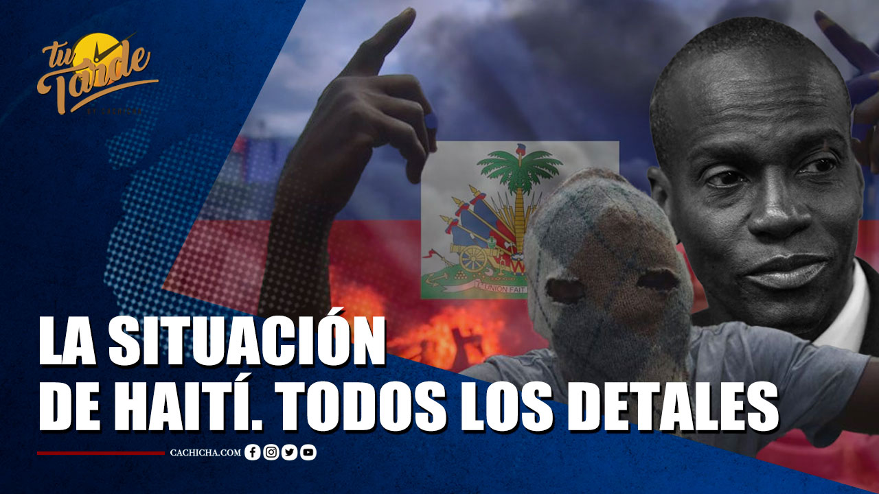 Plan Gavión Ante La Situación En Haití | Tu Tarde By Cachicha