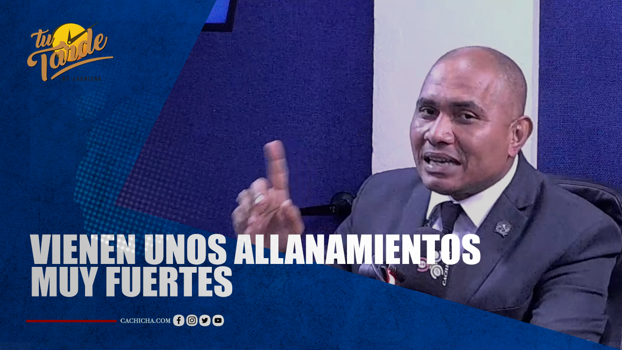 Vienen Unos Allanamientos Muy Fuertes | Tu Tarde