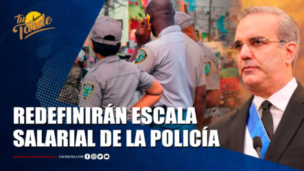 Abinader Dice Redefinirán Escala Salarial De La Policía Por Falta De Criterio En “Especialismos” | Tu Tarde By Cachicha