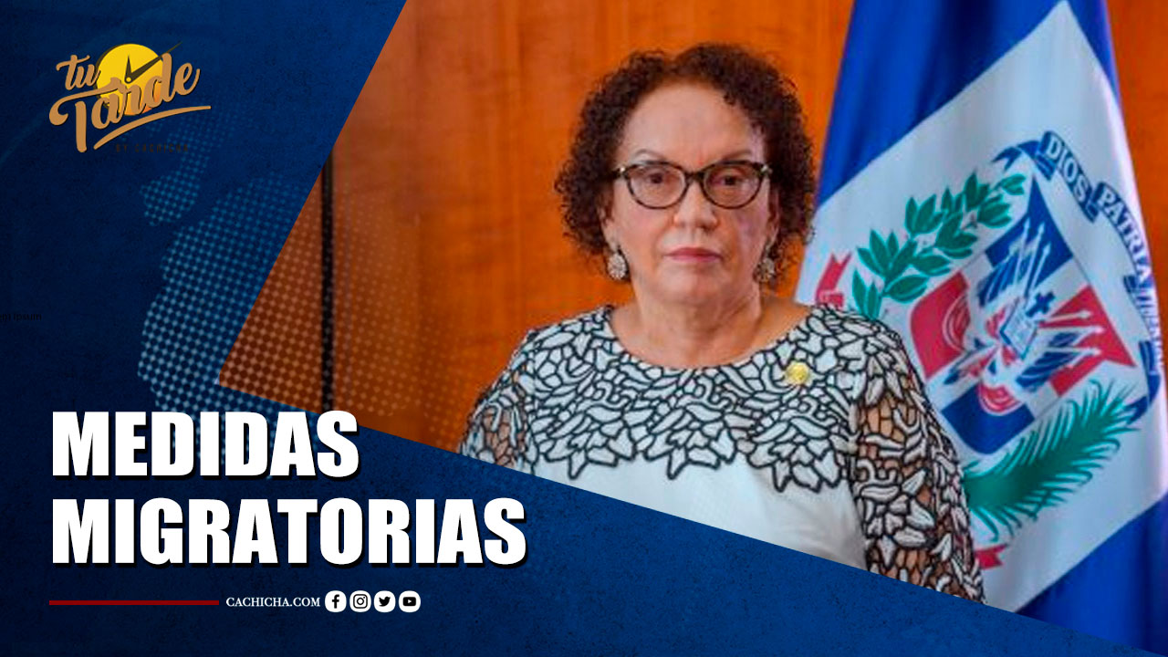 Míriam Germán Dispone Medidas Para Evitar Alertas Migratorias Por Parte Del MP | Tu Tarde By Cachicha