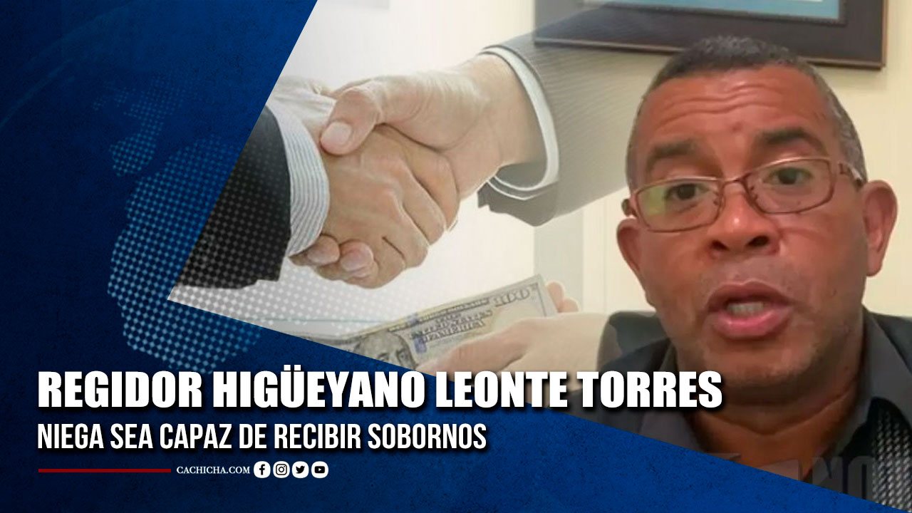 Regidor De Higüey Se Niega A Recibir Sobornos | Tu Tarde By Cachicha