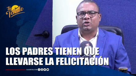 Gabriel Sánchez Dice “Los Padres Tienen Que Llevarse La Mayor Felicitación Posible” – Tu Tarde By Cachicha 
