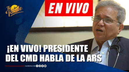 En Vivo El Dr. Waldo Ariel Suero Presidente Del CMD Y Habla De Los Afiliados De La ARS | Tu Tarde By Cachicha