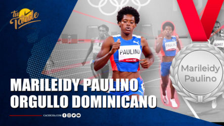 Marileidy Paulino Orgullo Dominicano | Tu Tarde By Cachicha 