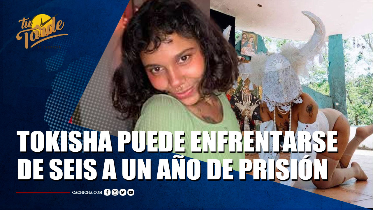 Tokischa Puede Enfrentarse De Seis A Un Año De Prisión Por Fotos En Santuario De La Vega | Tu Tarde By Cachicha 