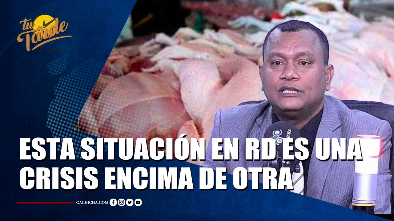 Manuel Rojas Dice “Esta Situación En RD Es Una Crisis Encima De Otra Crisis” | Tu Tarde By Cachicha 