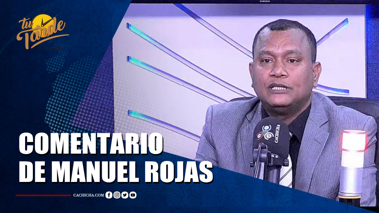Comentario De Manuel Rojas | Tu Tarde By Cachicha 