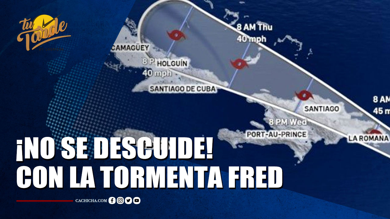 Cierran El Malecón De Santo Domingo Por La Tormenta Fred | Tu Tarde By Cachicha 