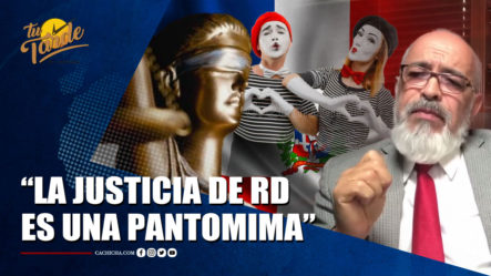 Ángel Martínez: “La Justicia De RD Es Una Pantomima” | Tu Tarde By Cachicha