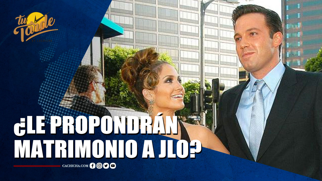 Aseguran Que Ben Affleck Le Propondrá Matrimonio A Jlo En Su Cumpleaños | Tu Tarde By Cachicha