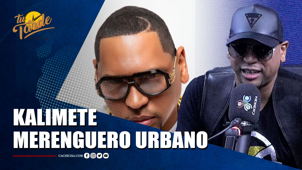 Entrevista Al Merenguero Urbano Kalimete | Tu Tarde By Cachicha