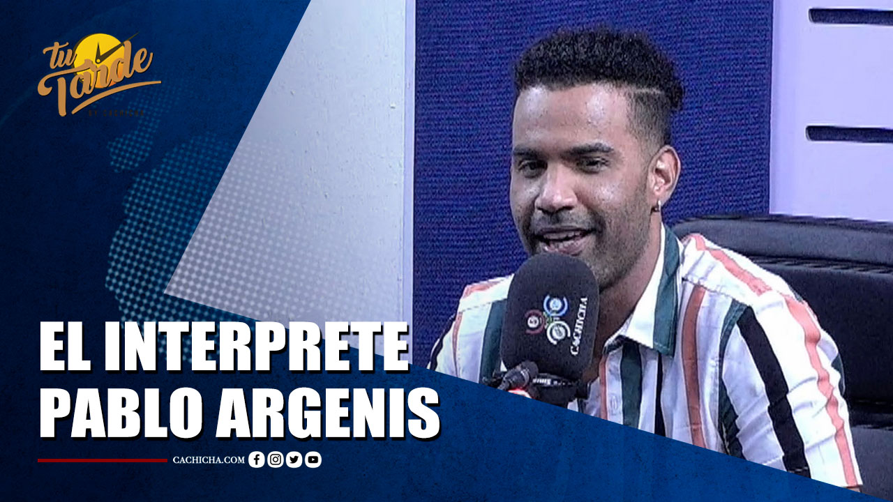 El Intérprete Musical Pablo Argenis En | Tu Tarde By Cachicha