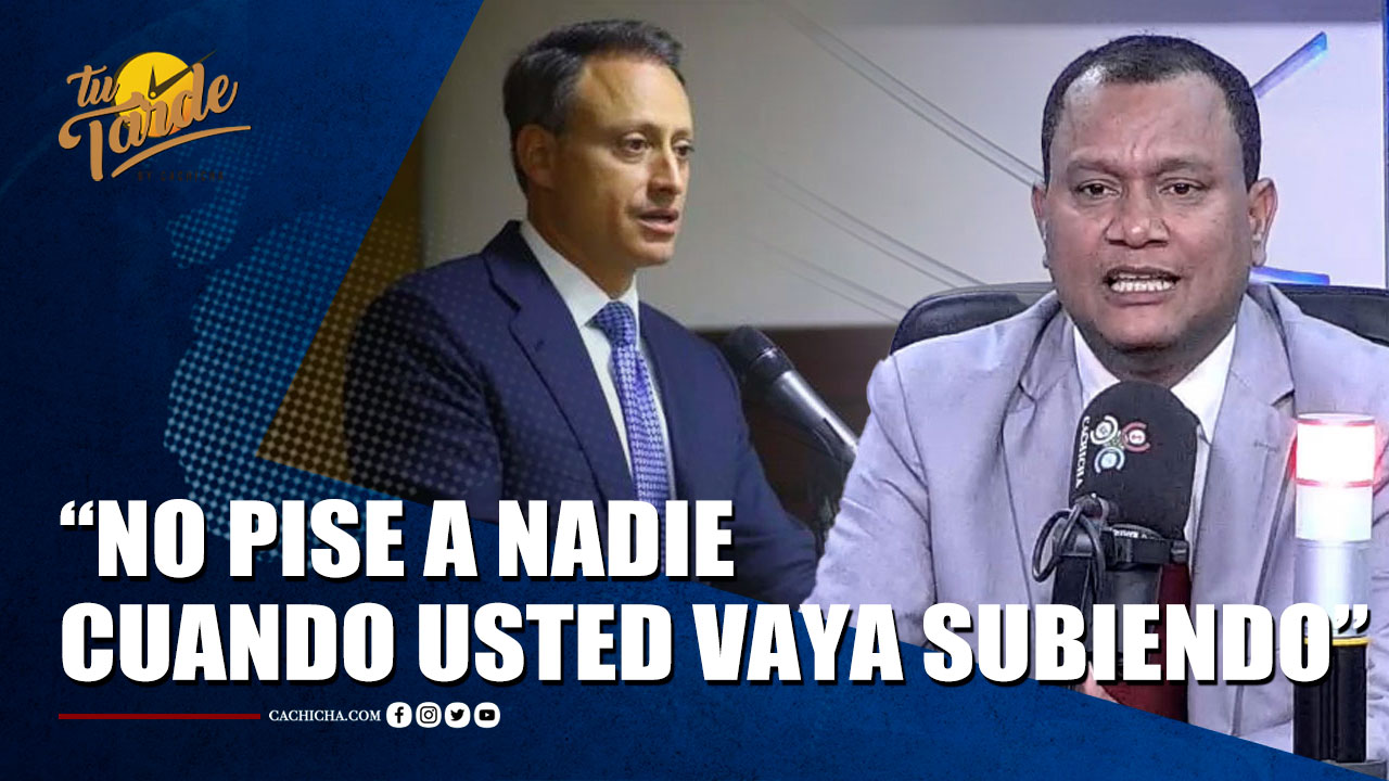 Manuel Rojas: “ A Quien Usted Pisa Cuando Va Subiendo, Cuando Baje Se Lo Encontrará De Subida”  Tu Tarde By Cachicha