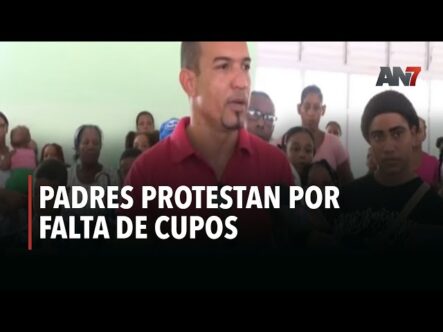 Padres Protestan Por Falta De Cupos En Escuelas