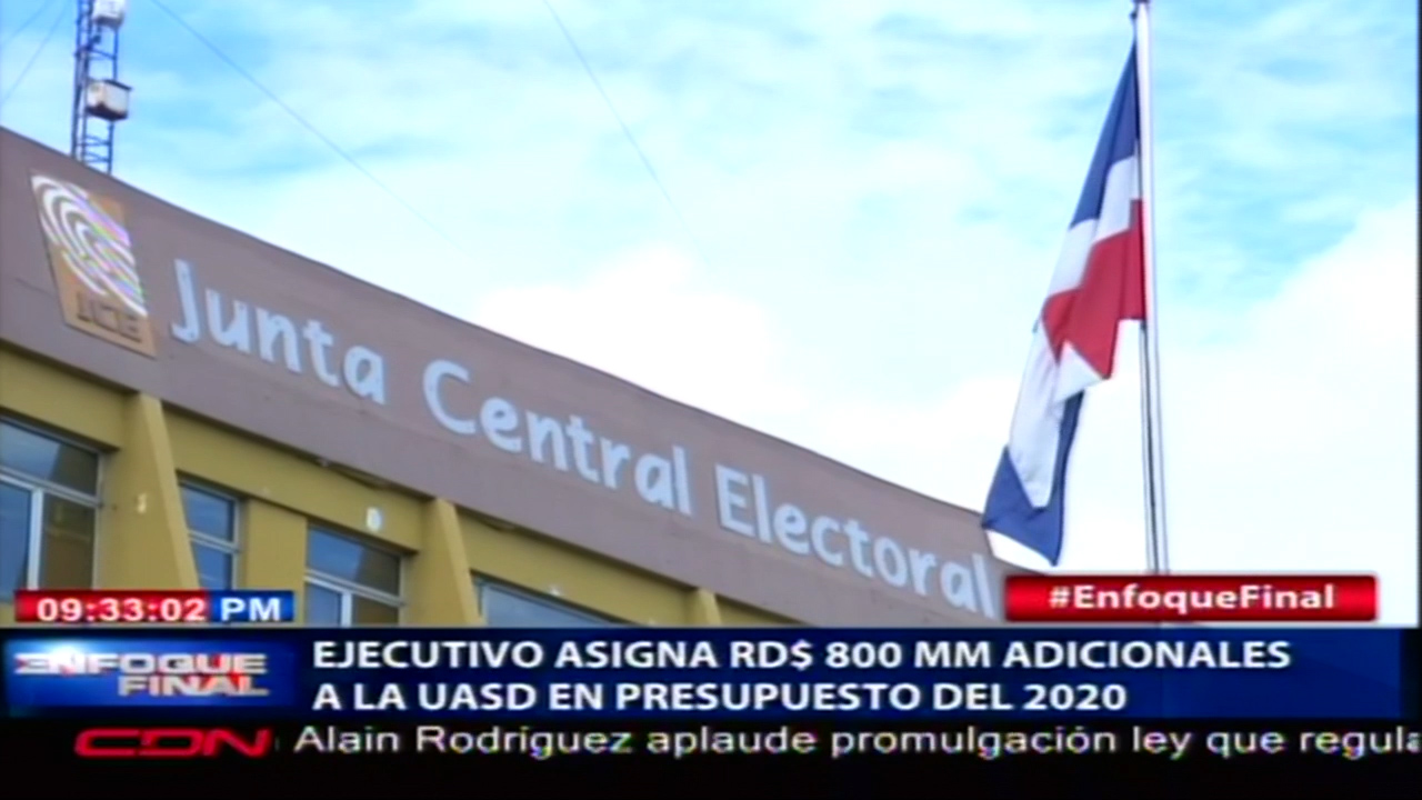 Ejecutivo Asigna RD$ 800 MM Adicionales A La UASD En Presupuesto Del 2020