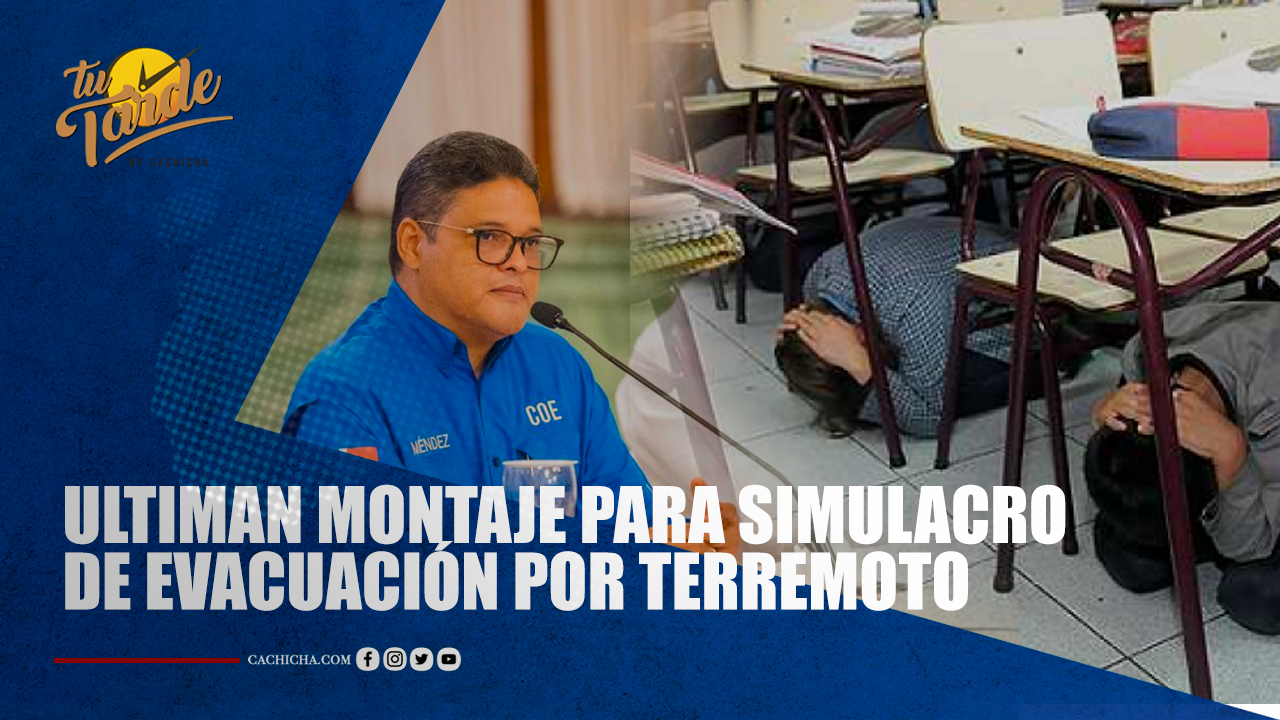 Ultiman Montaje Para Simulacro De Evacuación Por Terremoto | Tu Tarde