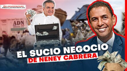 Neney Cabrera Y Domingo Contreras | El Escándalo Que Podría Arrastrar Al Presidente